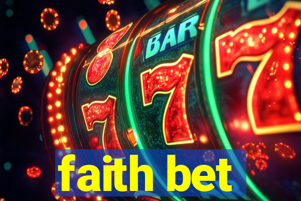 faith bet